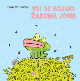 Vsi se bojijo žabona Jona naslovnica 1100 px