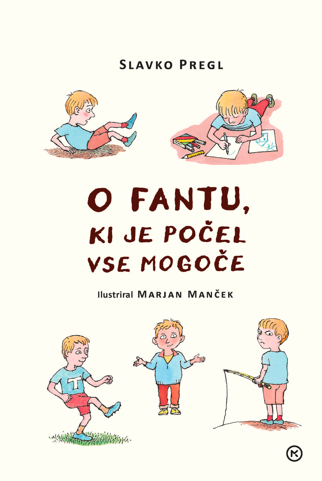 O fantu, ki je počel vse mogoče