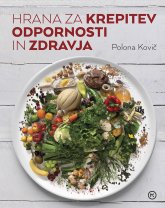 Hrana za krepitev odpornosti in zdravja