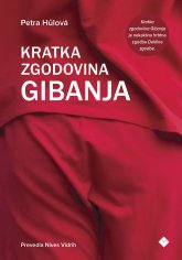 Kratka zgodovina gibanja