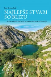 Najlepše stvari so blizu