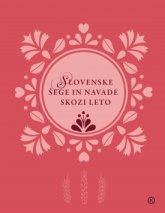 Slovenske šege in navade skozi leto